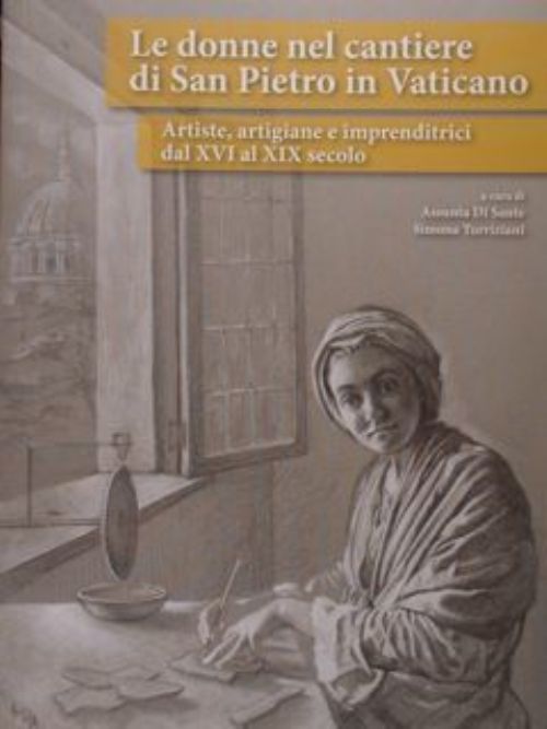 Conferenza | Per una storia delle donne. Artiste e artigiane nel cantiere di San Pietro in Vaticano
