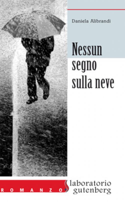 Presentazione del libro "Nessun segno sulla neve" di Daniela Alibrandi